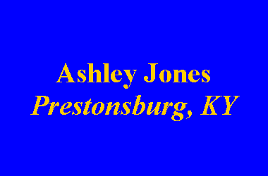 Text Box: Ashley JonesPrestonsburg, KY