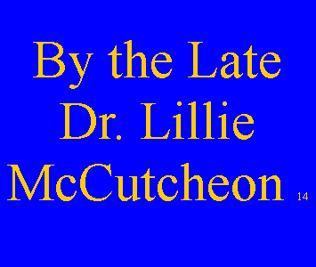 Text Box: By the LateDr. Lillie McCutcheon 14